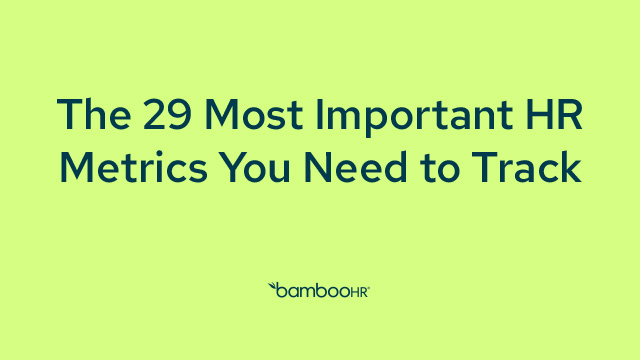 The 29 Most Important HR Metrics