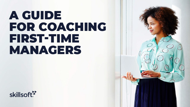 A Guide for Coaching First Time Managers